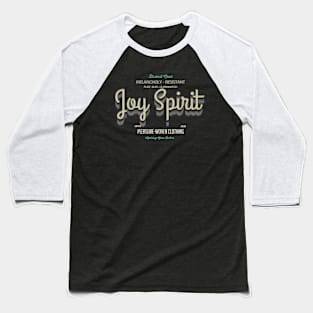 Joy Spirit - Pure bliss guaranteed Baseball T-Shirt